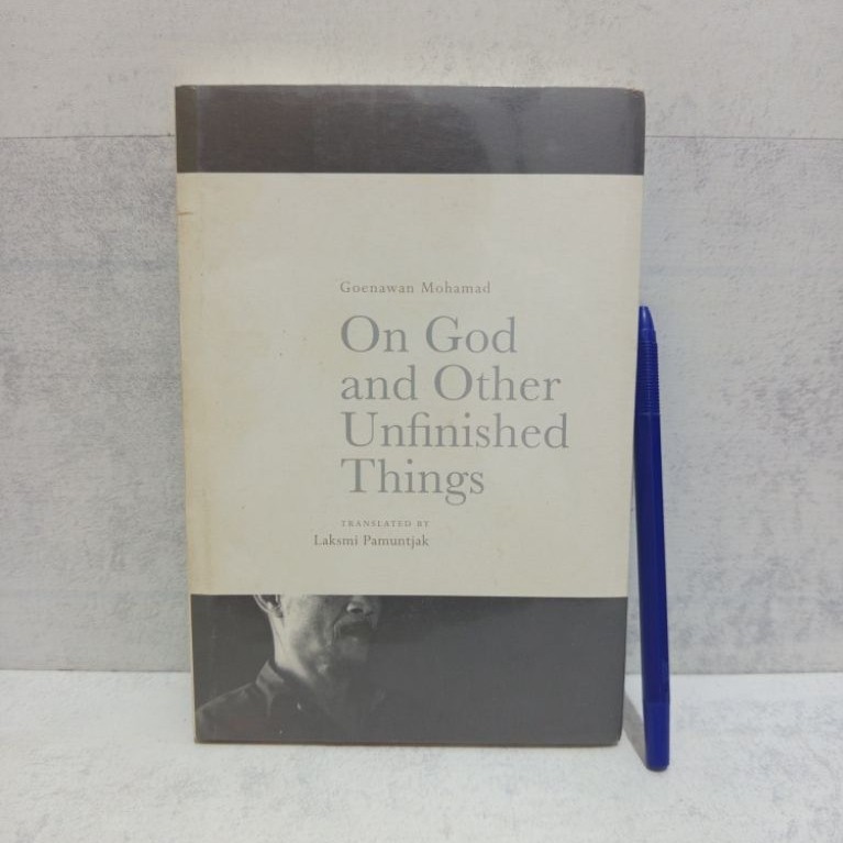 NOVEL INGGRIS On God and Other Unfinished Things BY Goenawan Mohamad