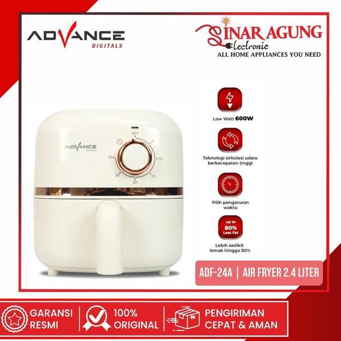 ADVANCE ADF-24A / ADF24A ELECTRIC AIR FRYER 2.4 L - GARANSI RESMI