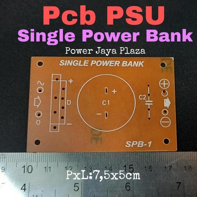 PCB PSU SINGLE POWER BANK SUPPLY ( ELCO BISA 4700UF - 10000UF ) PJP79