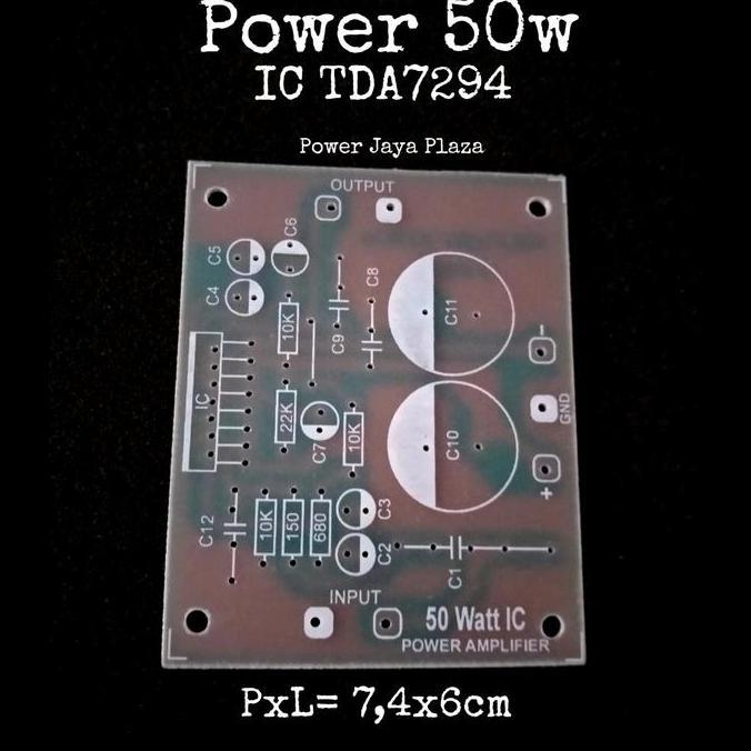 PCB POWER 50W IC TDA7294 PCB FIBRE GLASS PJP79