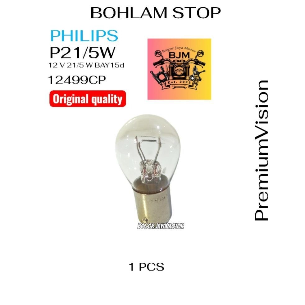 1 PCS PHILIPS BOHLAM STOP MUNDUR KAKI 2 P21/5W 12V BAY15D 12499CP