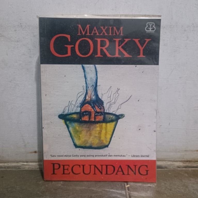 PECUNDANG / Maxim Gorky