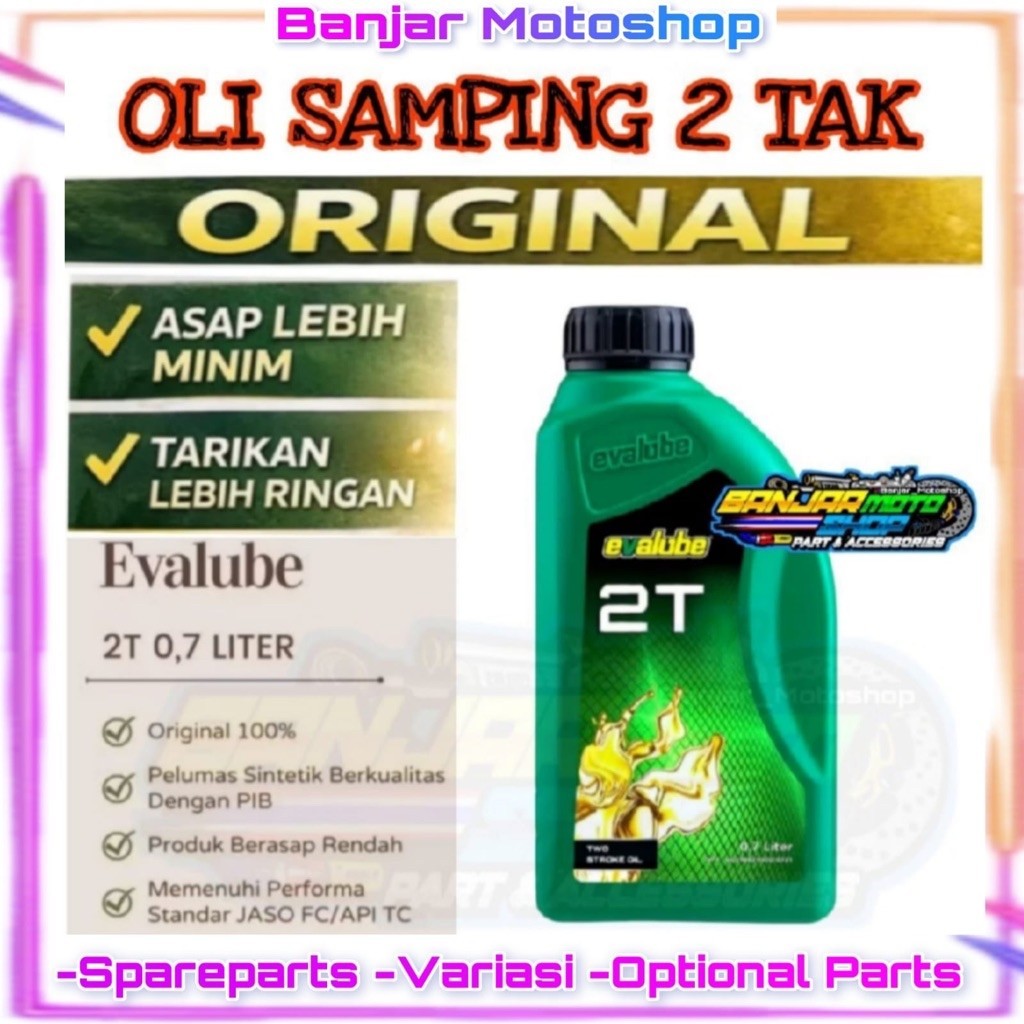 OLI SAMPING EVALUBE 2 TAK / OLI EVALUBE 2 STROKE