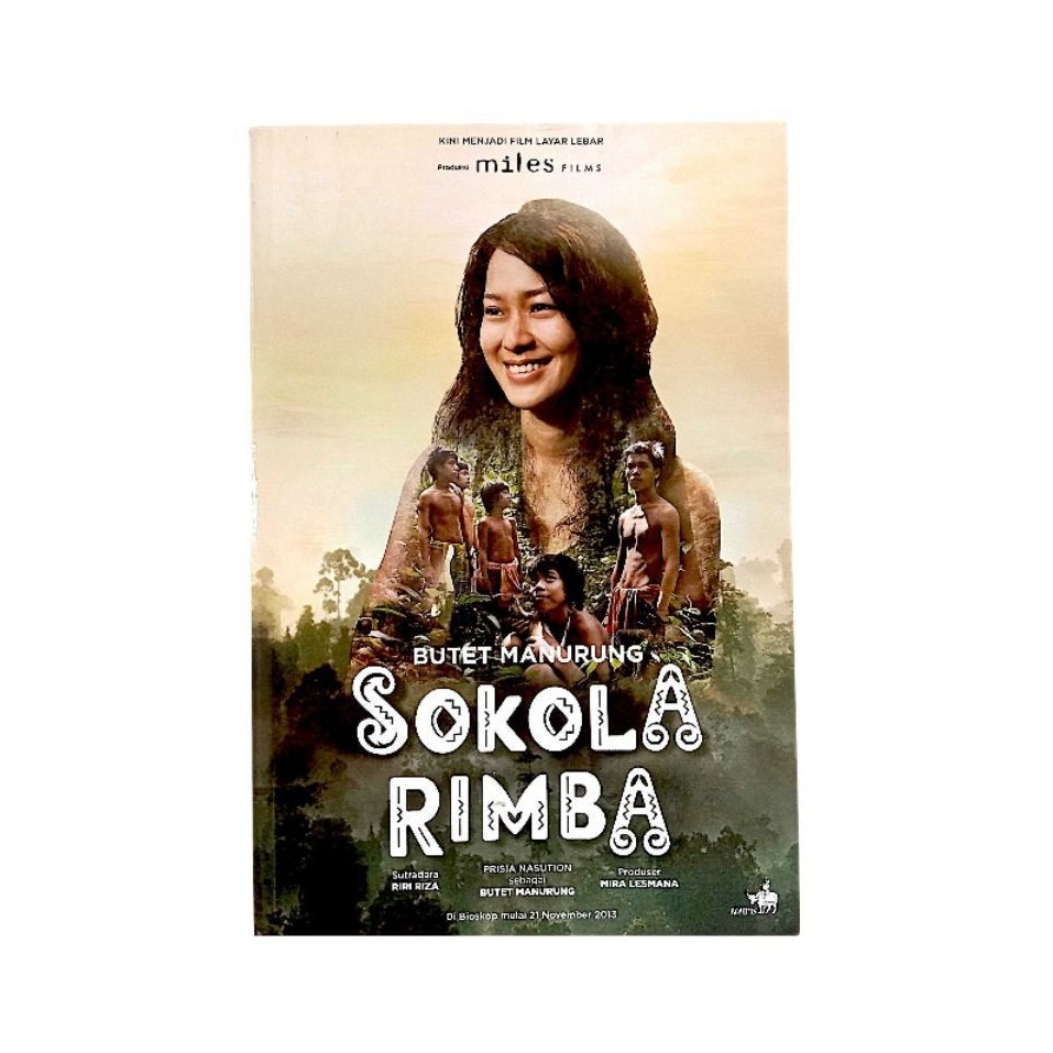 Sokola RimbaPENULIS: Butet Manurung
