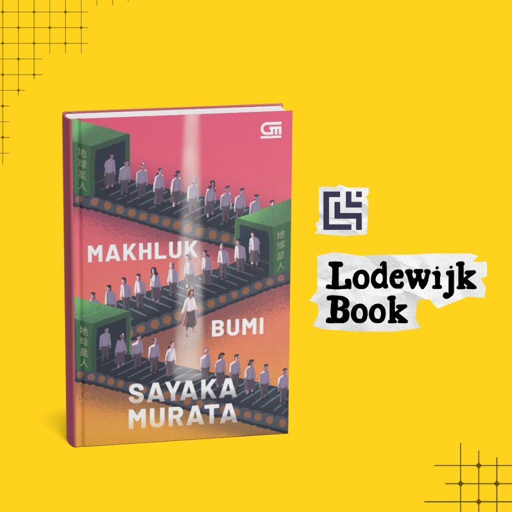 Makhluk Bumi by Sayaka Murata