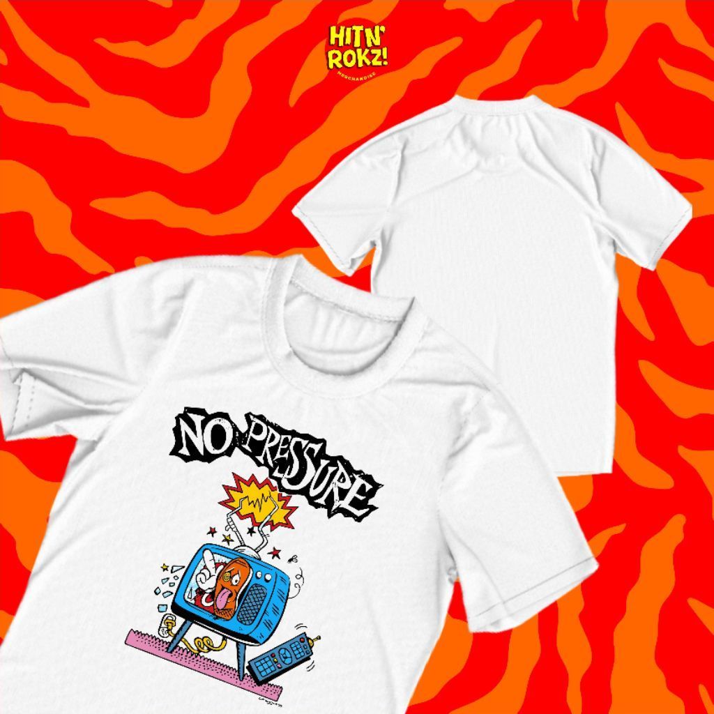 WHITE-T-SHIRT NO PRESSURE "TV" || KAOS BAND POPPUNK NO PRESSURE