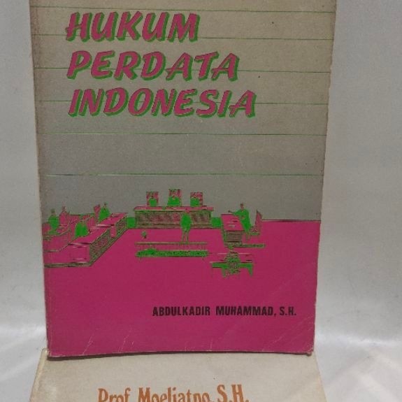 Buku hukum perdata indonesia - Abdulkadir muhammad