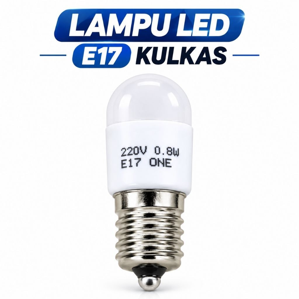 Lampu Led Kulkas E17 / Bohlam Led Kulkas