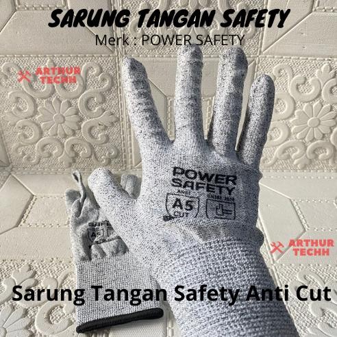 POWER SAFETY Safety Gloves Sarung Tangan Anti Cut | Sarung Tangan Proyek Safety Cut Resistance Level