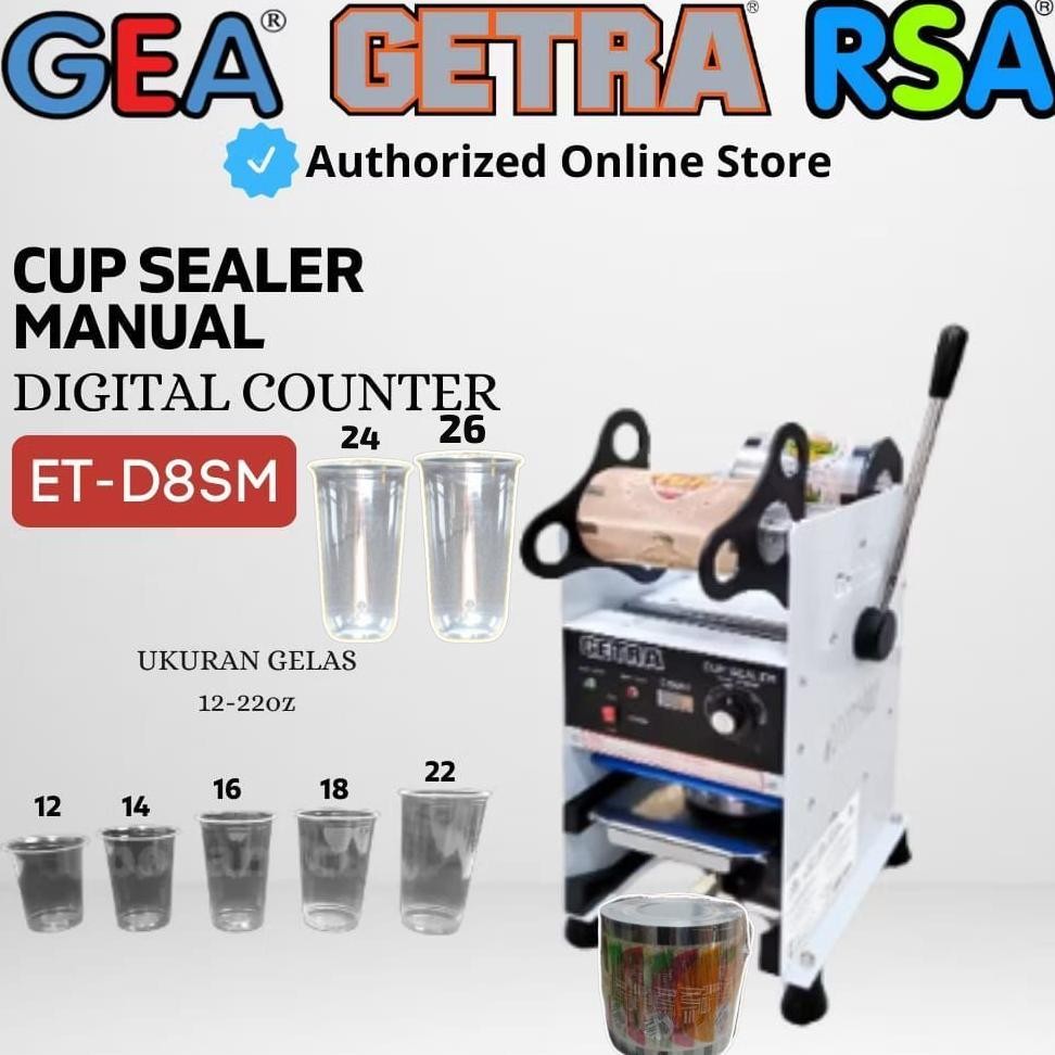 CUP SEALER MANUAL GETRA ET-D8SM MESIN PRESS DIGITAL COUNTER GELAS UK 12OZ 22OZ ORIGINAL