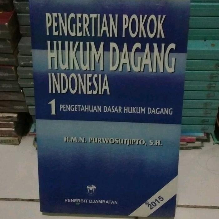 

SBID Pengertian Pokok Hukum Dagang 1 - pengetahuan dasar hukum dagang