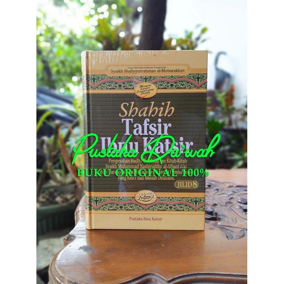 Shahih Tafsir Ibnu Katsir Jilid 8 ORIGINAL - Pustaka Ibnu Katsir