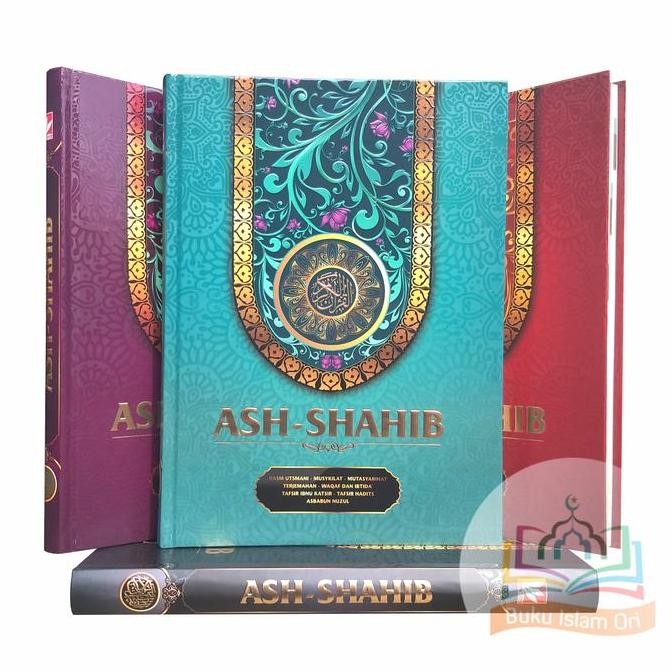 Al-Quran Ash-Shahib - Mushaf Al-Quran Ash-Shahib Terjemah A4
