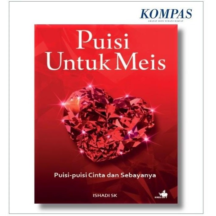 Puisi Untuk Meis - Puisi-puisi Cinta dan Sebayanya