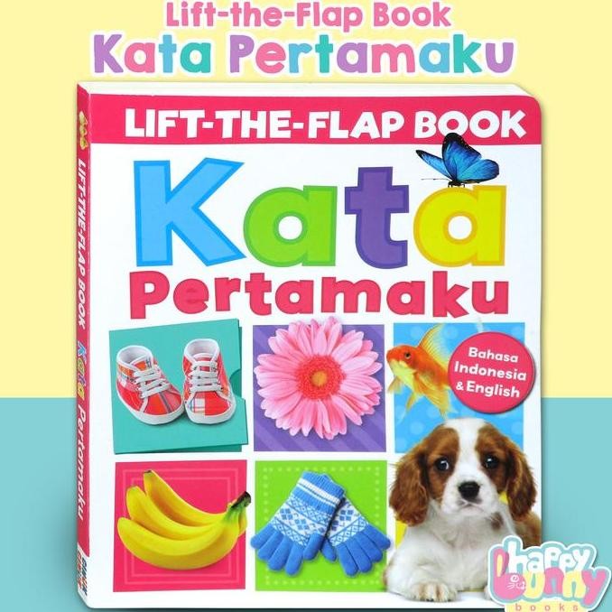 KATA PERTAMAKU a lift-the-flap board book (Bahasa Indonesia & English)