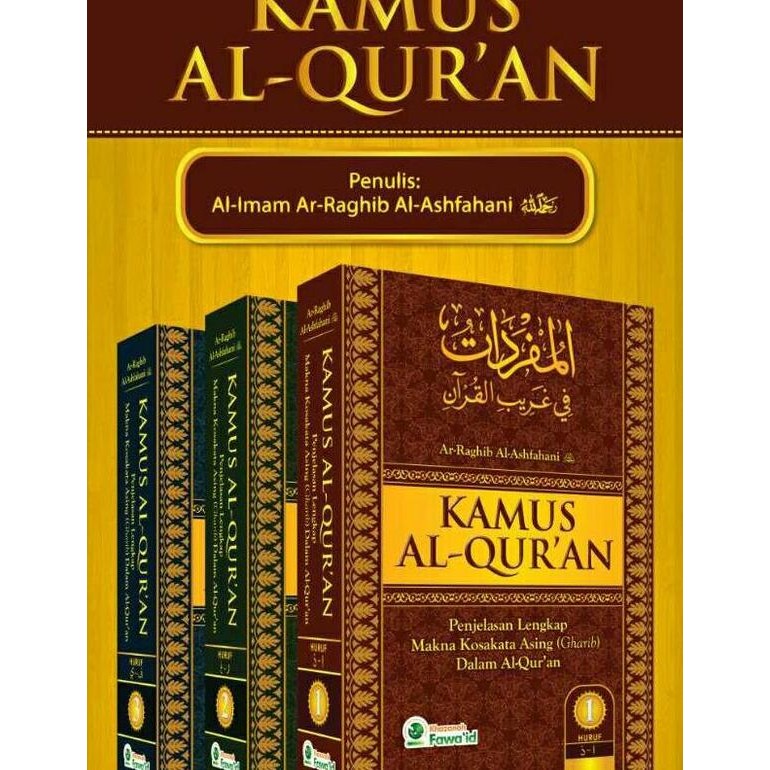 Kamus Alquran 3 Jilid Penjelasan Kosakata Asing Dalam Alquran