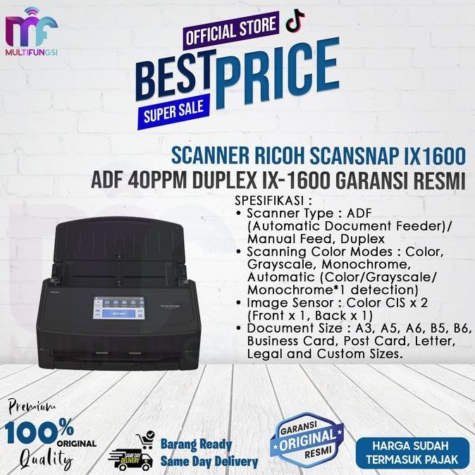 TERMURAH - Scanner Fujitsu / Ricoh ScanSnap IX1600 ADF 40ppm Duplex IX-1600