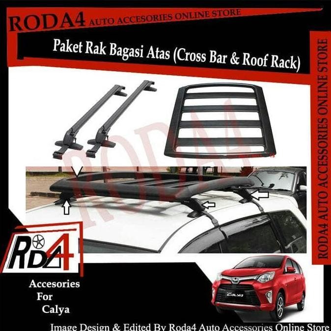 paket universal roof rack / rak bagasi dan cross bar calya