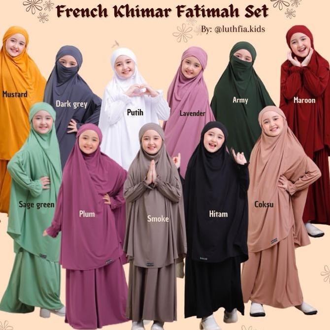 Gamis Anak Perempuan 1 Sampai 11 Tahun/French Khimar Fatimah Set By Luthfia Kids Polos Polos Muslim 