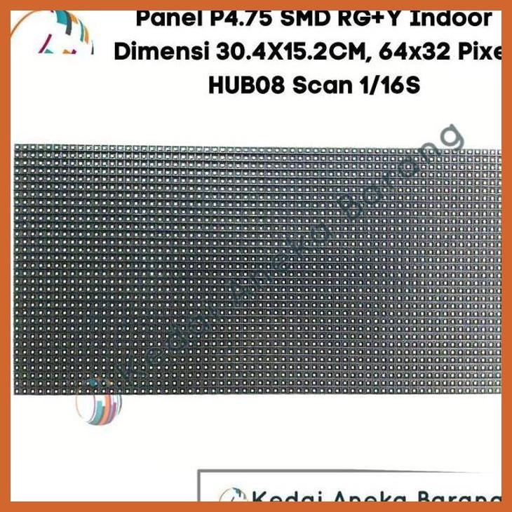 PROMO PANEL MODUL LED P4.75 F3.75 64X32 RUNNING TEXT SMD RG Y RG+Y INDOOR PRIVASI AMAN