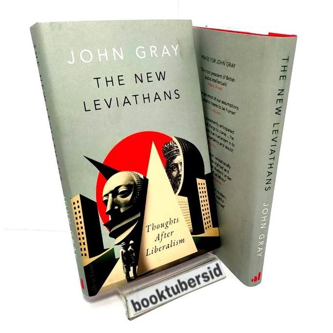 Premium Buku import:The New Leviathans Thoughts After Liberalism (HC) By John Promo