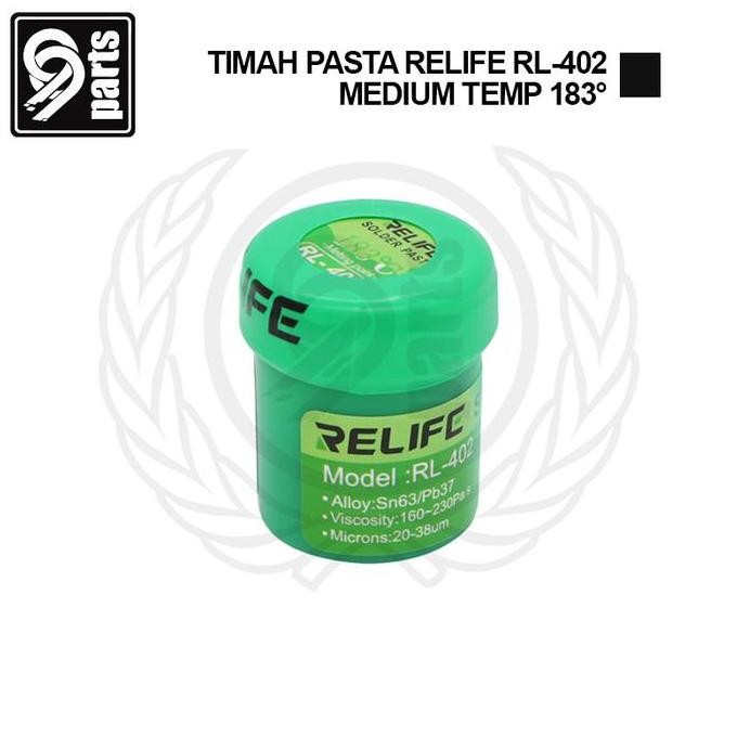 ENRIO- Timah Pasta Relife RL-402 / Relife Timah Pasta RL-402 Sn63/Pb37 183C No-clean 20g/30g/40g Rel
