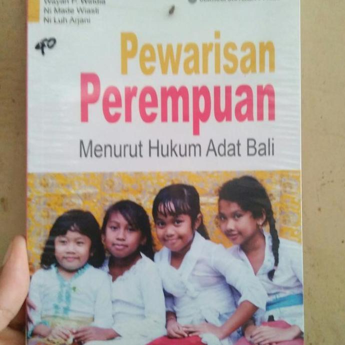 $+$+$+$+] HUKUM BOOK pewarisan perempuan menurut hukum adat Bali