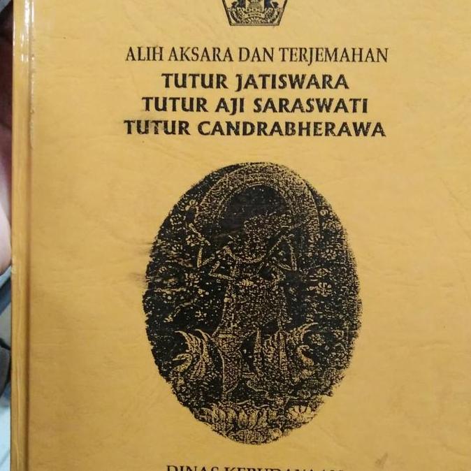 Buruan serbu] alih aksara tutur jatiswara tutur aji saraswati tutur chandra berawa