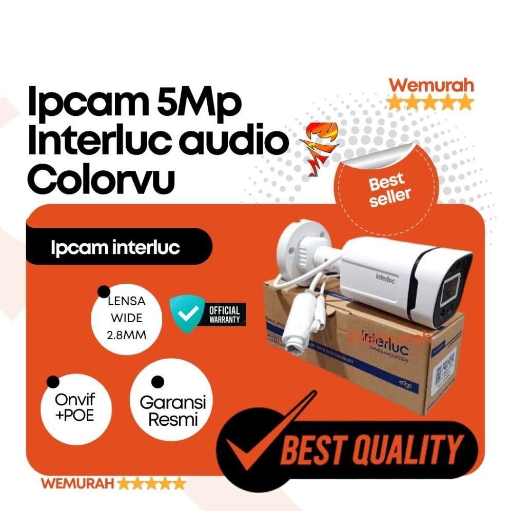 Ipcam Outdoor Colorvu 5MP Interluc Audio Colorvu - Cctv Ipcam Interluc 5MP Colorvu - Cctv Outdoor 5M