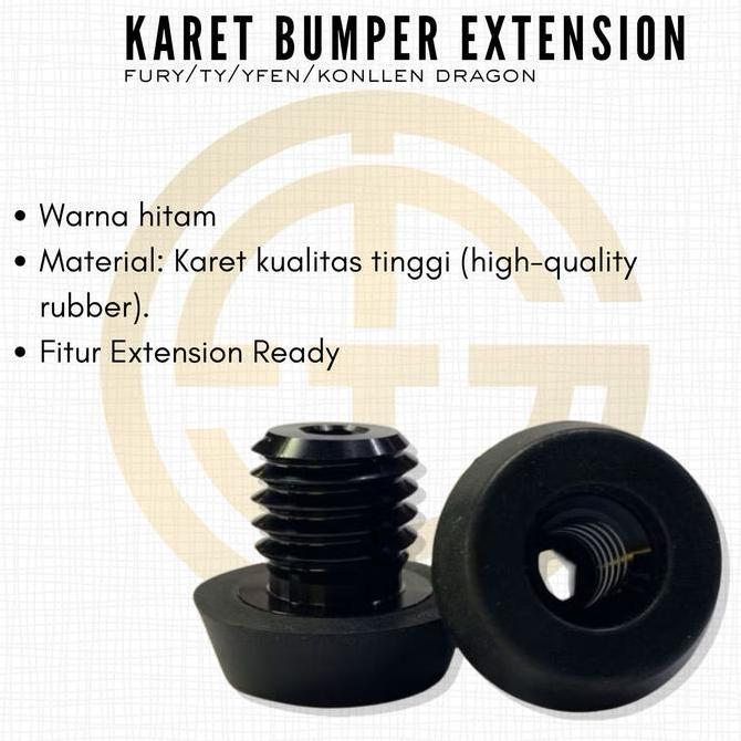 RUBBER BUMPER FURY / KARET EXTENSION FURY CUES ASLI