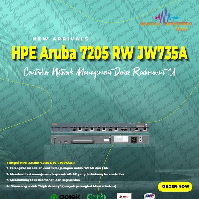 HPE Aruba 7205 RW JW735A Controller Network Management Device Rackmount 1U Paling Murah