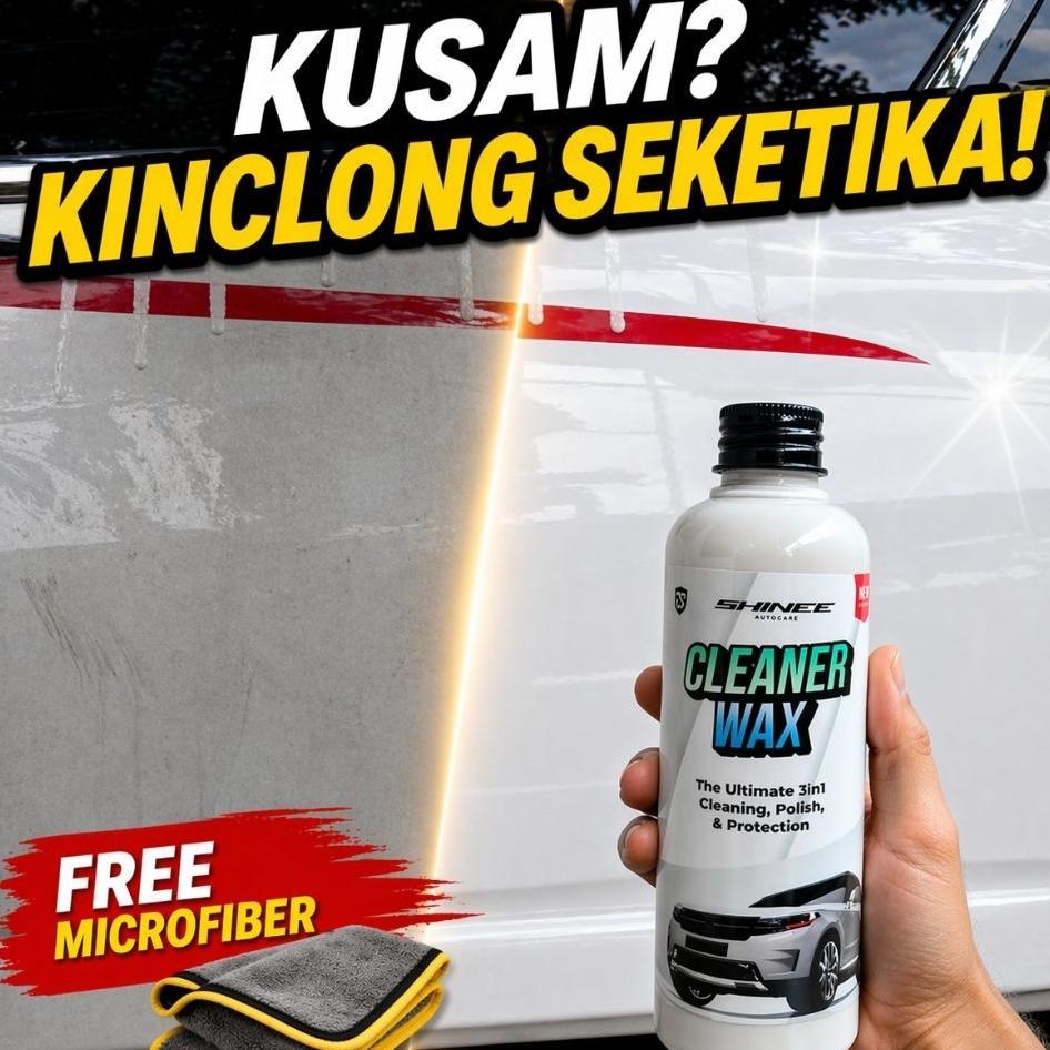 Cleaner Wax Shinee | Poles Body Mobil Penghilang Baret Wax Pengkilap Mobil Putih
