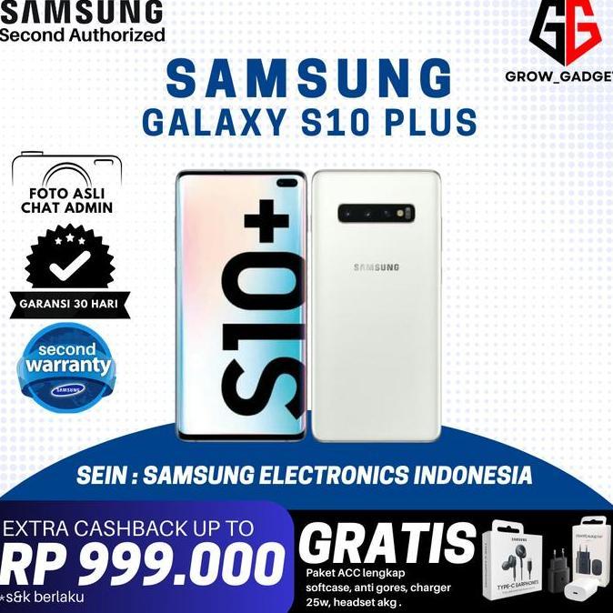 SEIN Samsung Galaxy S10 Plus + 8/128GB 8/512GB Second Fullset Resmi
