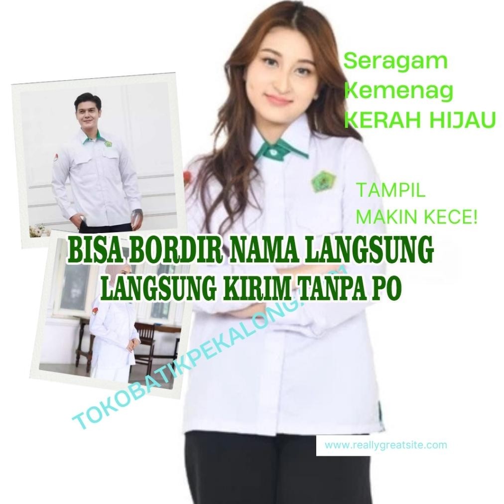 Premium Kemeja Dinas Kemenag Putih Seragam Kemenag Pria Dan Wanita Terbaru Baju Dinas Kemenag 2025