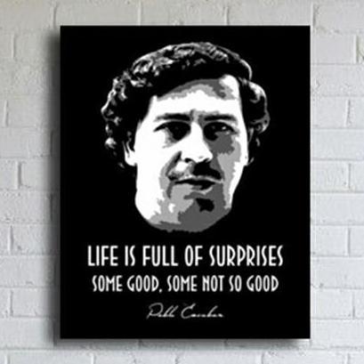 POSTER DINDING PABLO ESCOBAR QUOTE ARTS FBBOOK