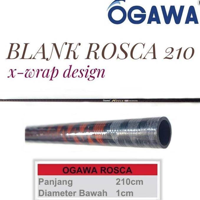 Joran Pancing Blank Ogawa Rosca Panjang 210cm Carbon Hollow Tebal
