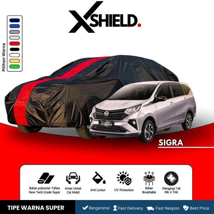 ARTHIONE Cover Mobil SIGRA Sarung Penutup Mobil SIGRA Tipe Warna Super Waterproof -XSHIELD.