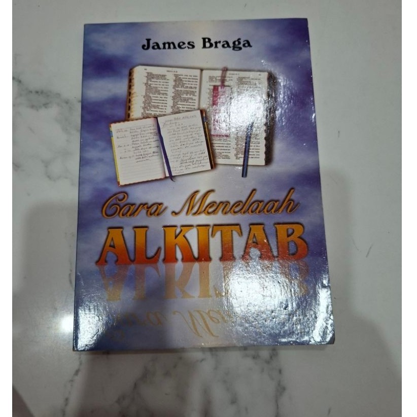 BUKU AKU MENELAAH ALKITAB BY JAMES BRAGA