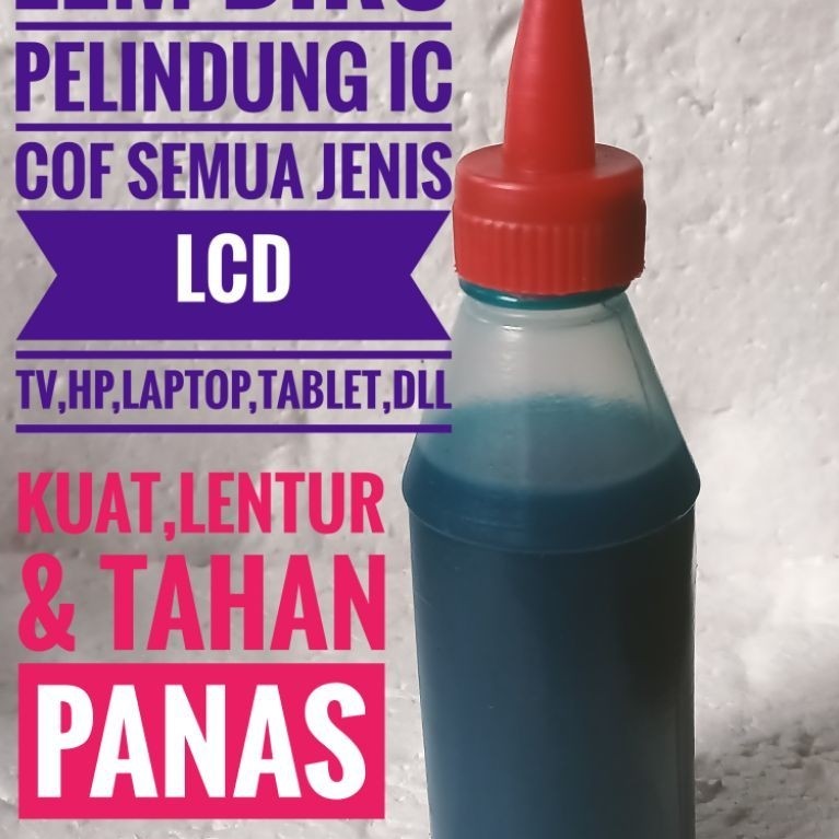 Lem biru untuk pelindung cof lcd