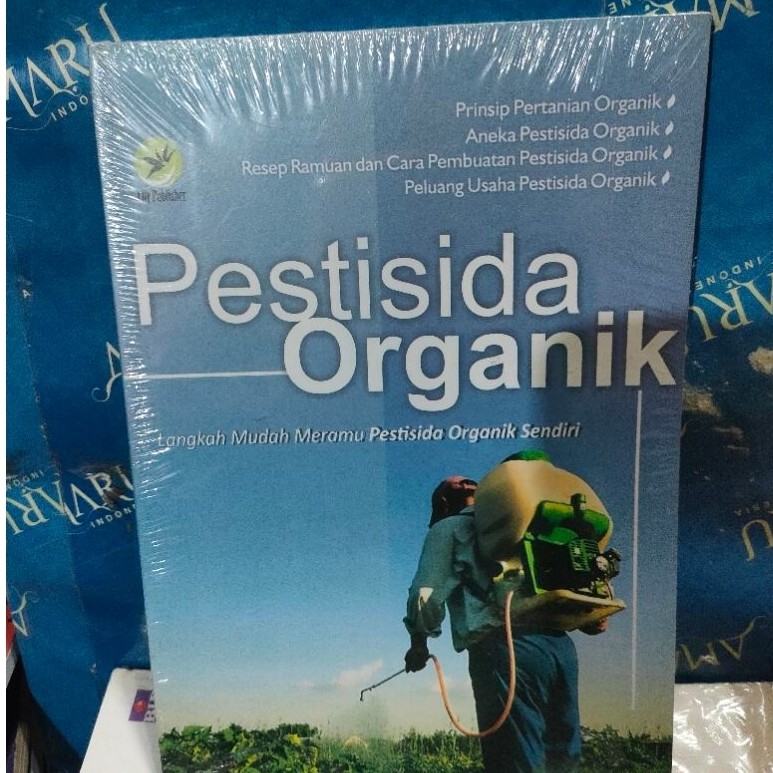 ORIGINAL BUKU PESTISIDA ORGANIK LANGKAH MUDAH MERAMU PESTISIDA ORGANIK SENDIRI