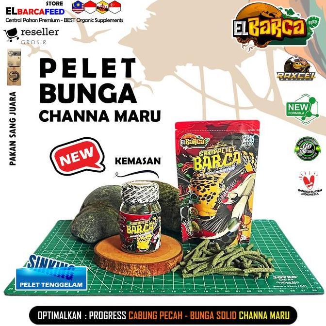Sasana- Elbarcafeed Pelet Bunga Channa Maru Ys Red Maru Pakan Progress Cabung Pecah Bunga Makin Soli