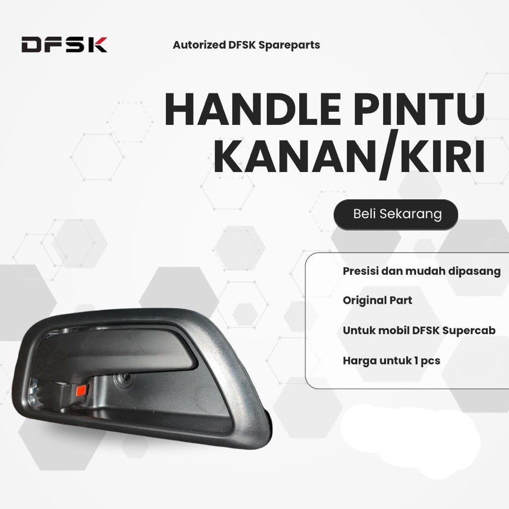 Handle Pintu Dalam Original DFSK Supercab - Genuine Part DFSK