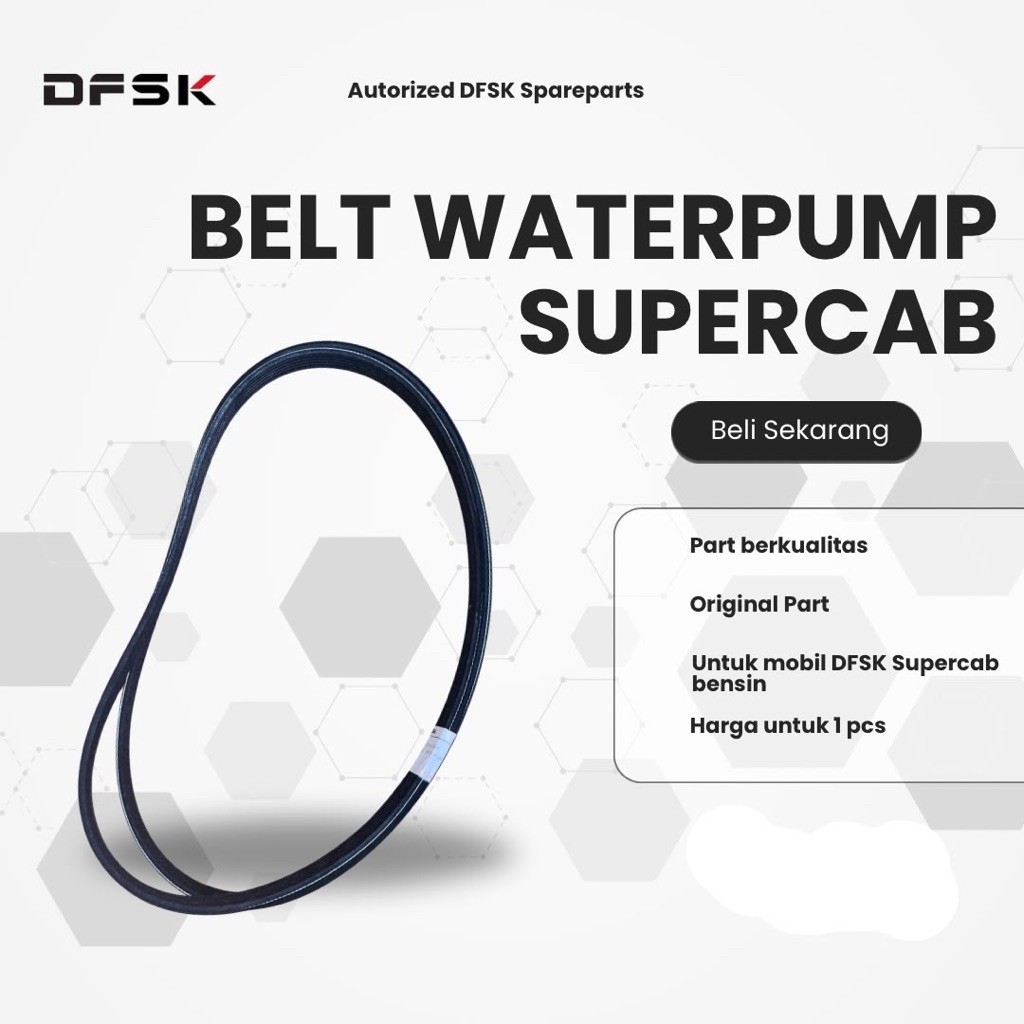 Belt Waterpump Original DFSK Supercab Bensin - Genuine Part DFSK