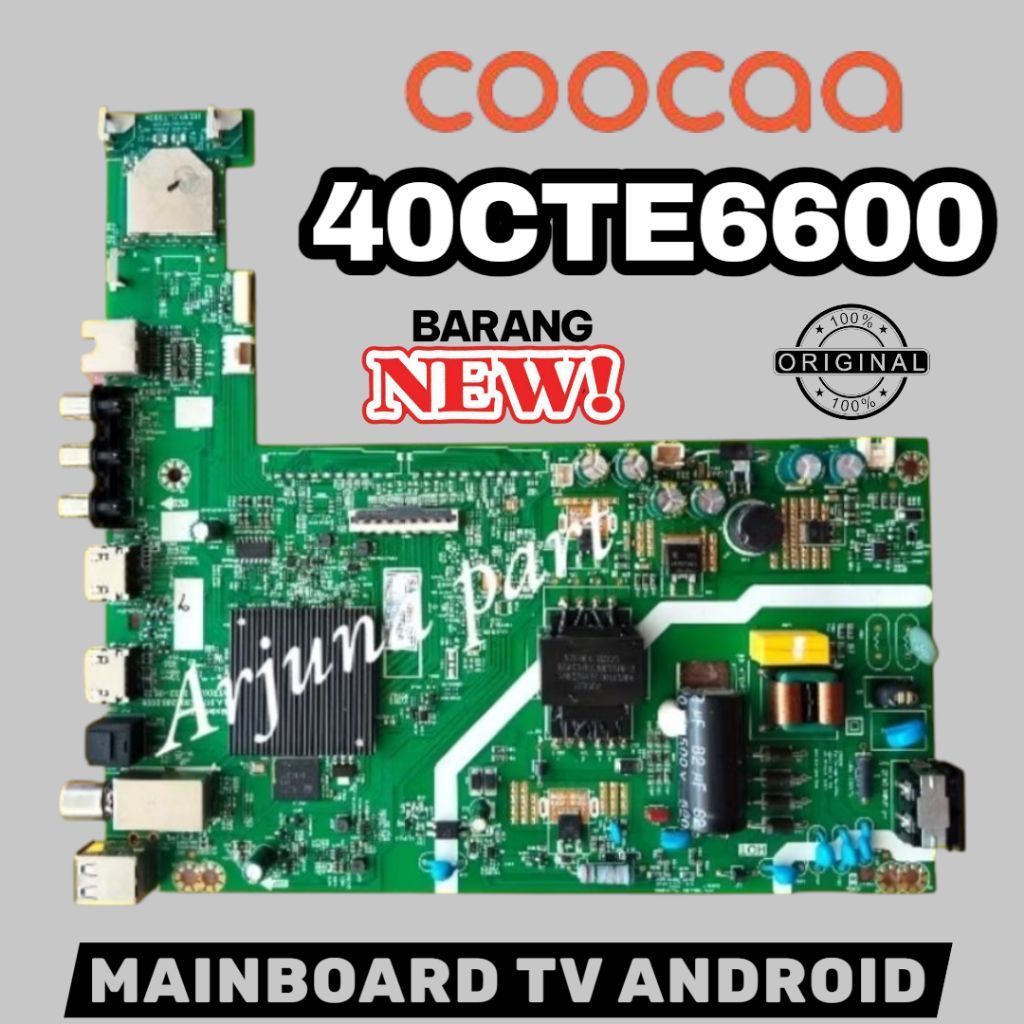 40CTE6600 / MAINBOARD TV COOCAA 40CTE6600 / MB TV COOCAA 40CTE6600 / MESIN TV COOCAA 40CTE6600 / MOD