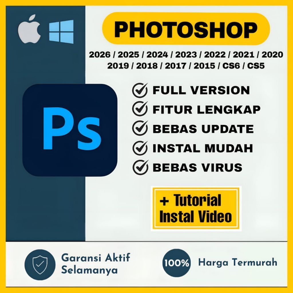 Photoshop 2026 - CS6 Full Version Lifetime Permanen Windows & Mac Os | Tersedia Versi 2026 / 2025 / 