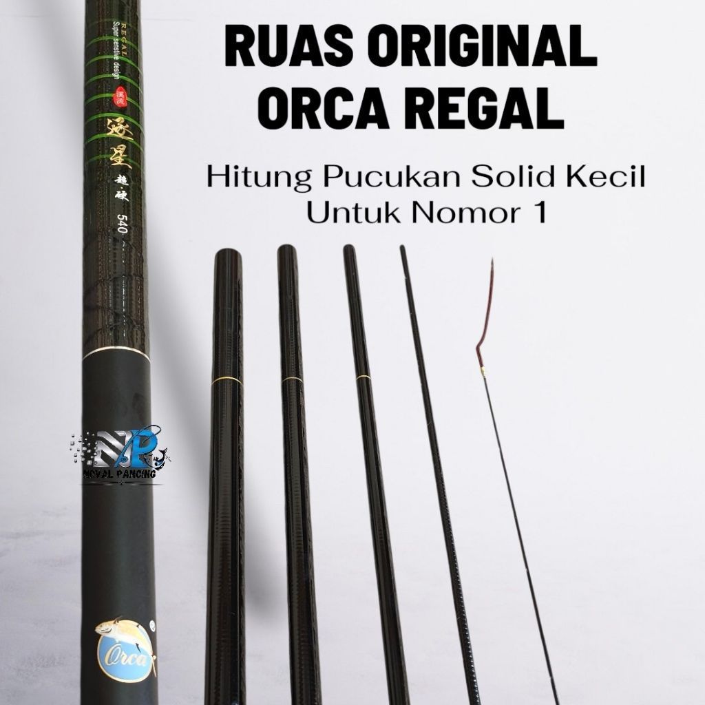 Ruas Tegek Orca Regal 1,2,3,4 & 5 Original