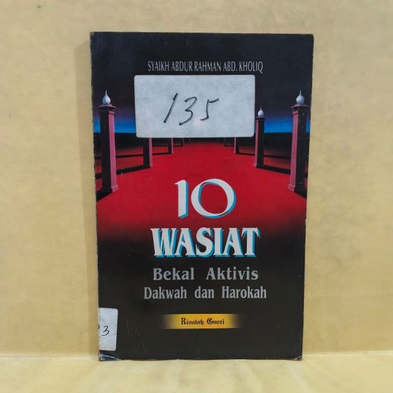 10 wasiat bekal aktivis dakwah dan harokah