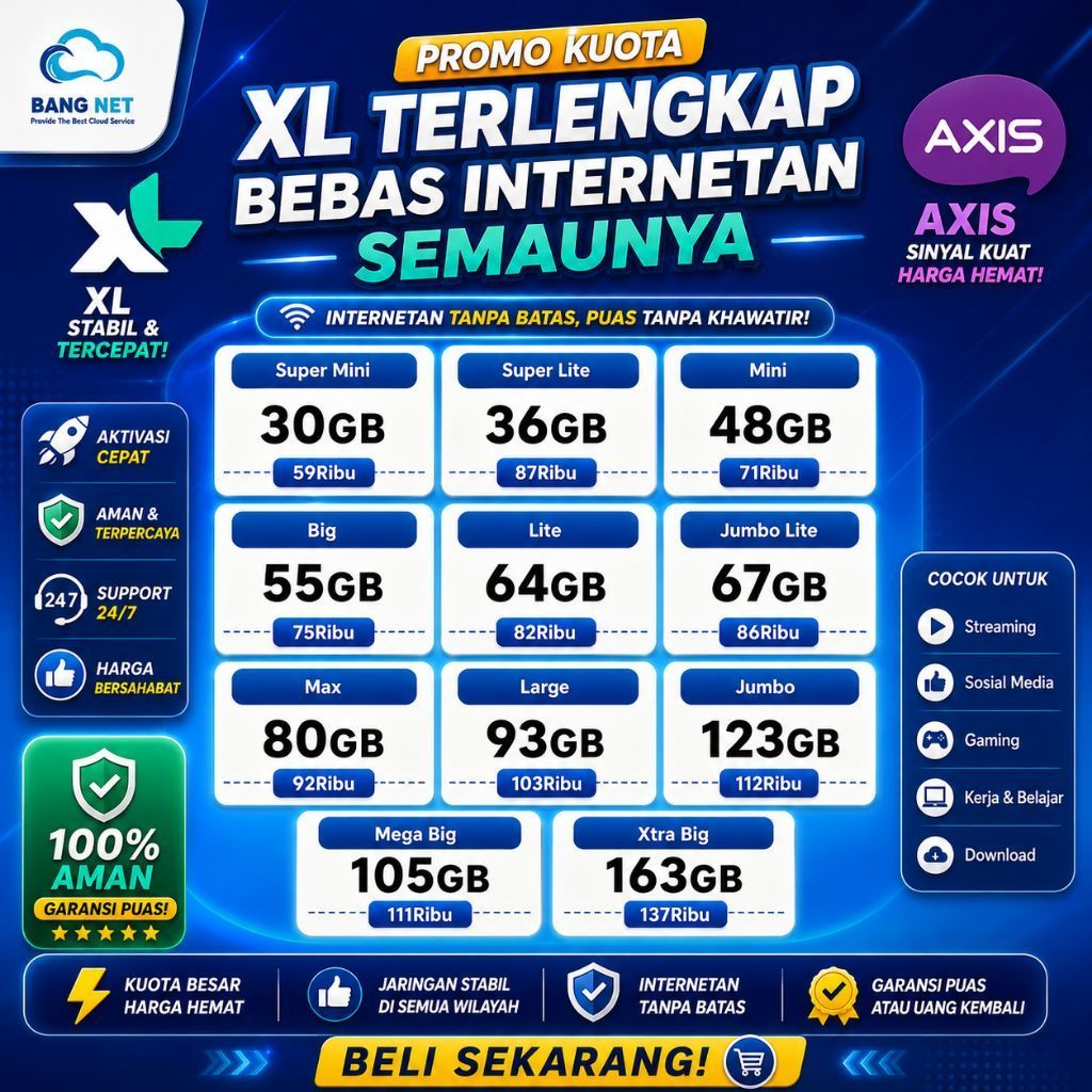 PAKET INTERNET XL/AXIS UNLIMITED - XL/AXIS AKRAB - XL/AXIS BIG DATA - XL/AXIS PAKET INTERNET