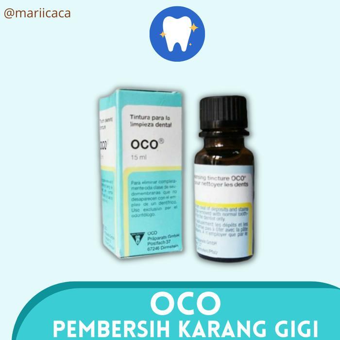 OCO Pemutih Gigi/ Pelunak Karang Gigi / Pemutih Gigi / Stain Remover - OCO 10ml