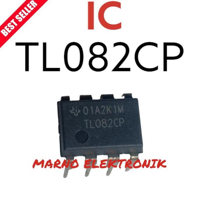 IC TL082CP TL 082CP TL082 TL 082 ASLI ORI ORIGINAL MRN99